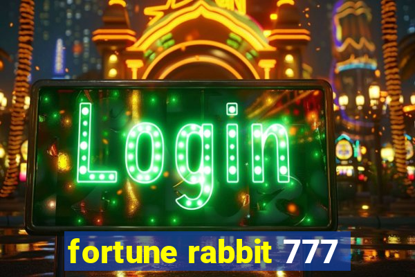 fortune rabbit 777